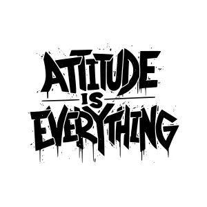 Attitude is Everything Typography Design